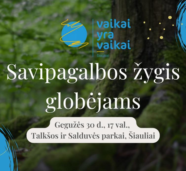 Savipagalbos žygis globėjams